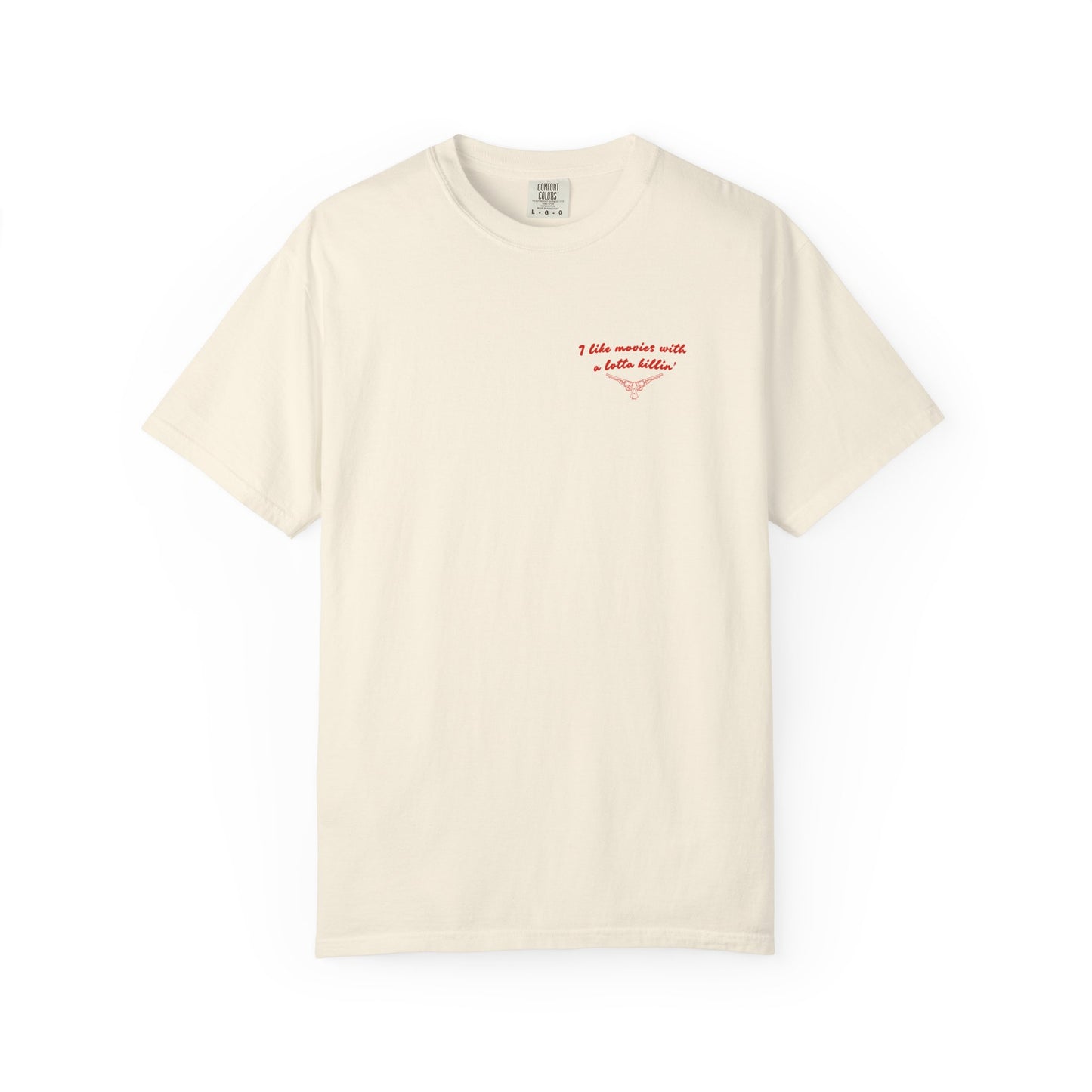 'Lotta Killin' T-Shirt